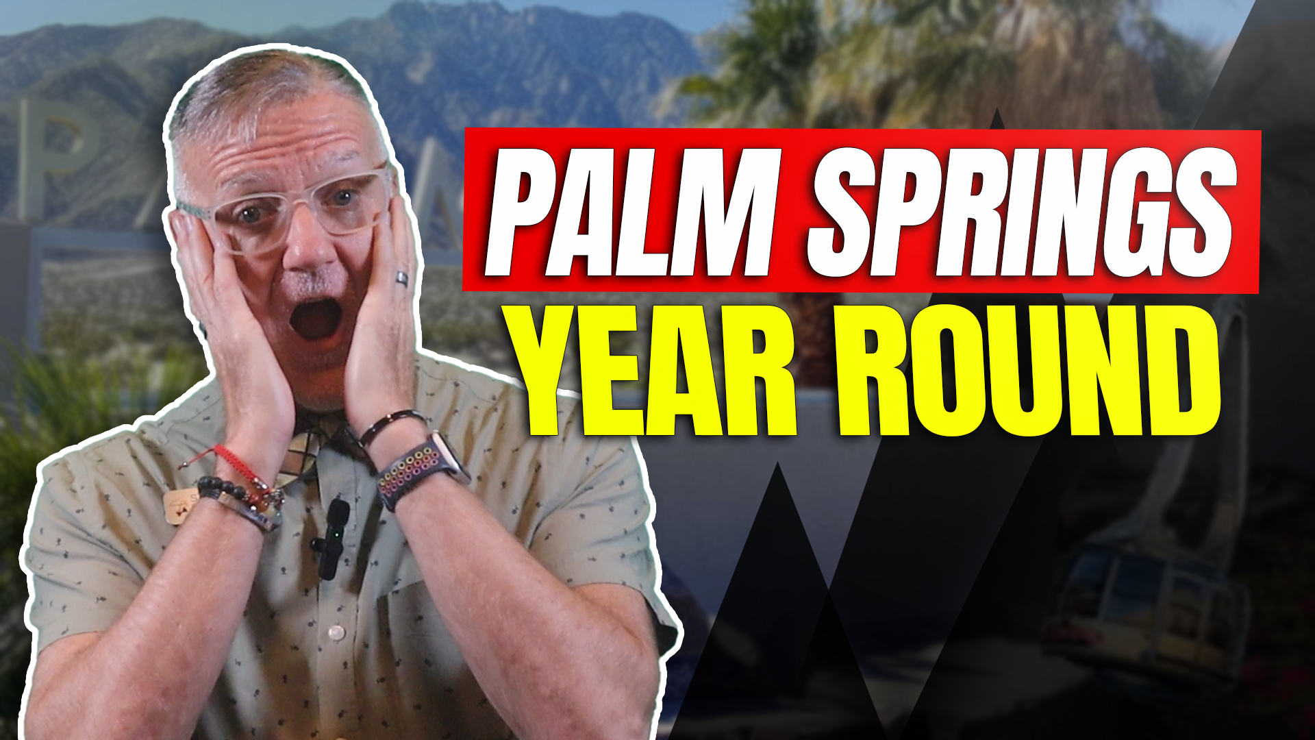 What is it like to live in Palm Springs YearRound?